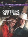 Cover image for Confessing to the Cowboy